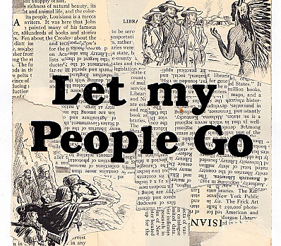 Let my People Go