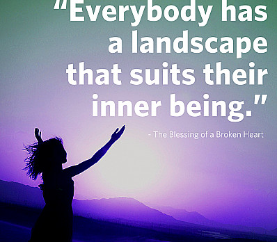 Everybody has a landscape...
