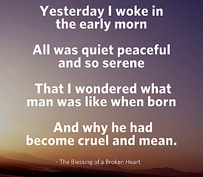 Yesterday I woke in the early morn...