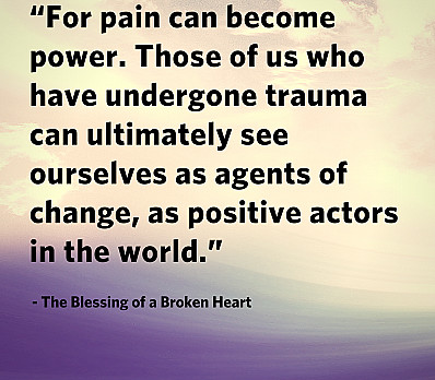 For pain can become power.