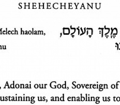 Shehecheyanu: Thanks for Getting Us Here!