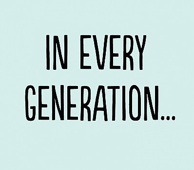 In Every Generation