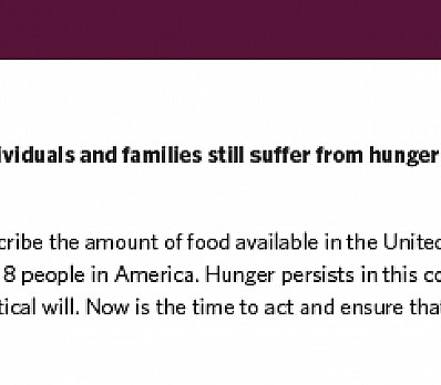 How could so many individuals and families still suffer from hunger when we live in a society of tremendous wealth?