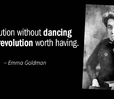 emma goldman dancing quote graphic here?