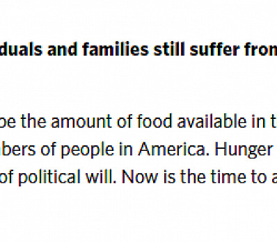 How could so many individuals and families still suffer from hunger when we live in a society of tremendous wealth?
