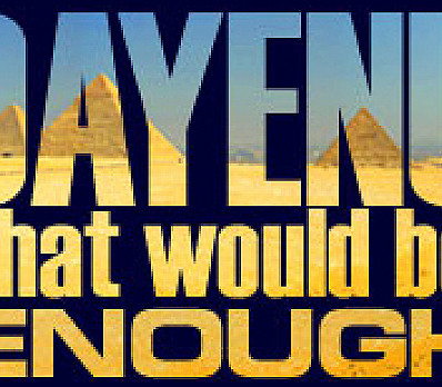 Dayenu: It will and will not be enough